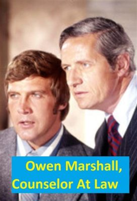 Owen Marshall: Counselor at Law -  Ein fesselndes Gerichtsdrama mit packender Moralfrage!